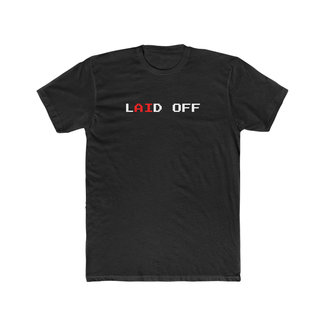 t-shirt LAID OFF